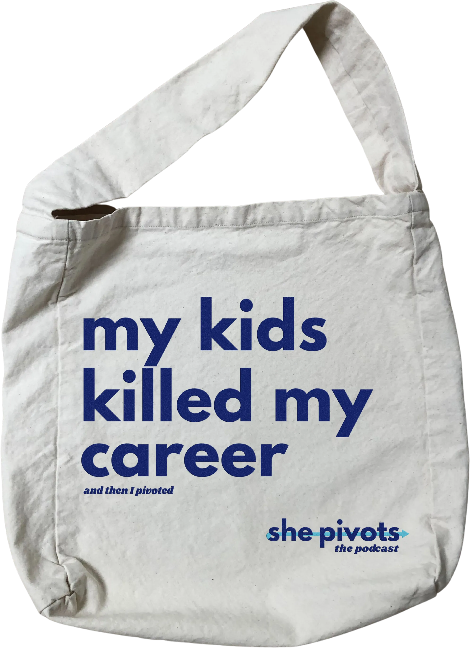 "My Kids Killed My Career" She Pivots Printed Tote